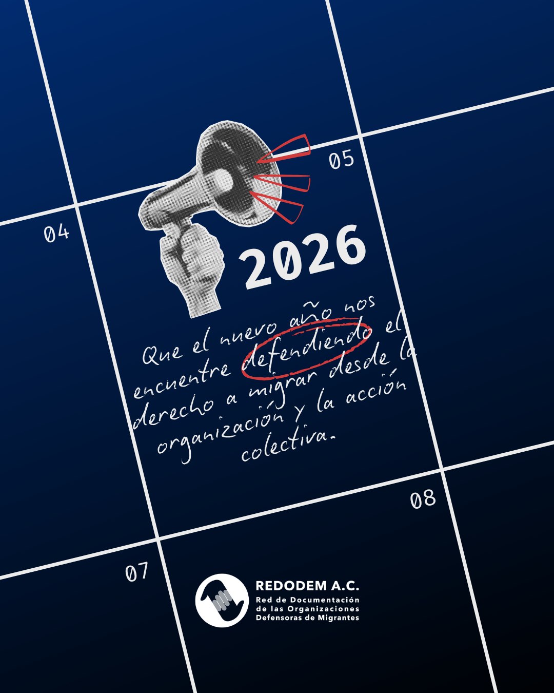 Que el año nuevo año nos encuentre organizadas y organizados, defendiendo el derecho a migrar.