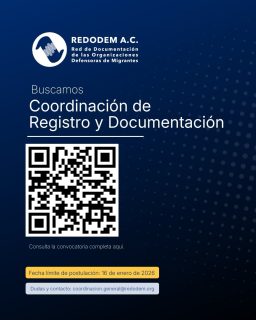 📢 Vacante abierta en REDODEM 🔔

Súmate al equipo de una red que documenta, acompaña y defiende los derechos de las personas migrantes en México.

🔎 Revisa la convocatoria completa en nuestra biografía o a través del código QR y postúlate.

#Vacante #REDODEM #DerechoAMigrar #Migración #DerechosHumano